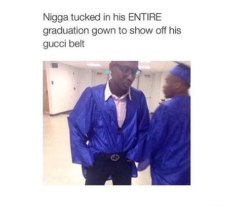 gucci belt graduation meme